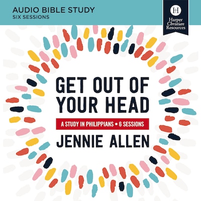 Get Out of Your Head Bible Study: Audio – omslag til lydbogen af Jennie Allen