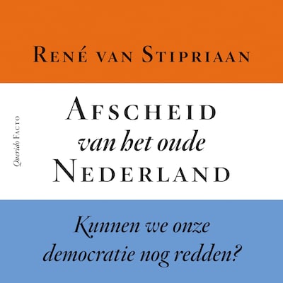 Afscheid van het oude Nederland