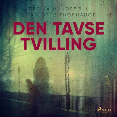 Den tavse tvilling – omslag til lydbogen af Betina Hundebøll, Charlotte Thorhauge