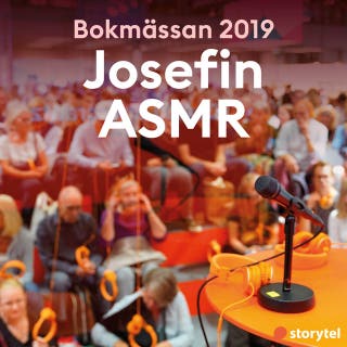 Bokmässan 2019 Josefin ASMR – omslag till ljudboken av Storytel på Bokmässan 2019