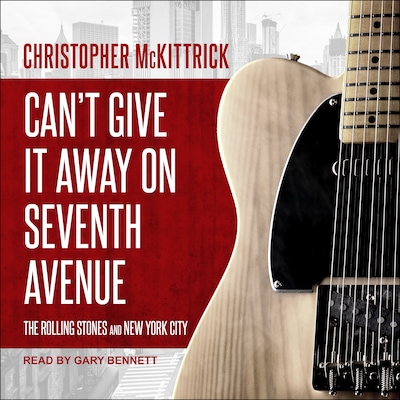 Can't Give It Away on Seventh Avenue – omslag til lydbogen af Christopher McKittrick