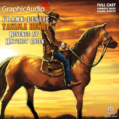 Revenge at Hatchet Creek [Dramatized Adaptation] – omslag til lydbogen af Frank Leslie