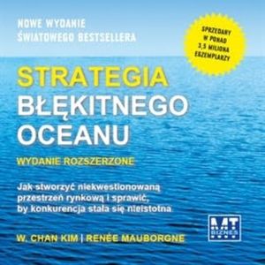 Strategia błękitnego oceanu wydanie rozszerzone – okładka audiobooka, autor Renée Mauborgne, W. Chan Kim