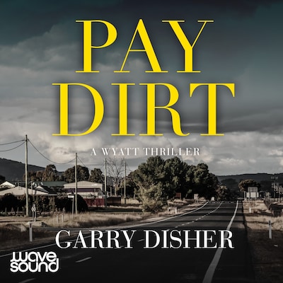 Paydirt – omslag til lydbogen af Garry Disher