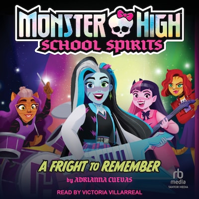 A Fright to Remember – omslag til lydbogen af Adrianna Cuevas, Mattel