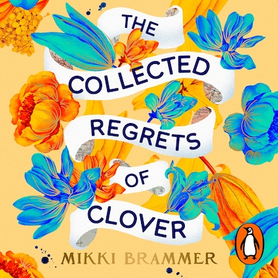 The Collected Regrets of Clover – omslag til lydbogen af Mikki Brammer