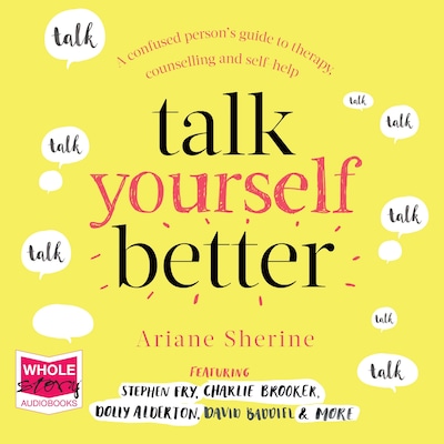 Talk Yourself Better – omslag til lydbogen af Ariane Sherine