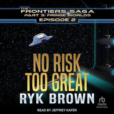 No Risk Too Great – omslag til lydbogen af Ryk Brown