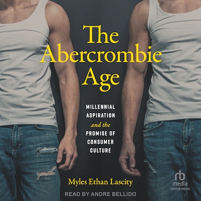 The Abercrombie Age – omslag til lydbogen af Myles Ethan Lascity