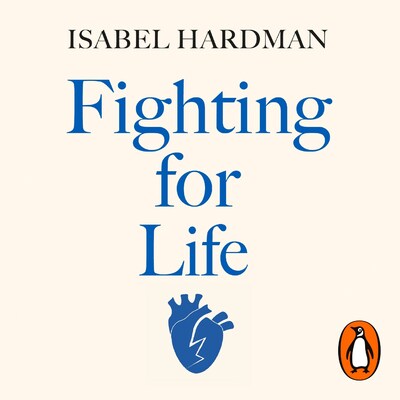 Fighting for Life – omslag til lydbogen af Isabel Hardman