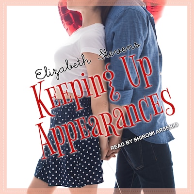 Keeping Up Appearances – omslag til lydbogen af Elizabeth Stevens