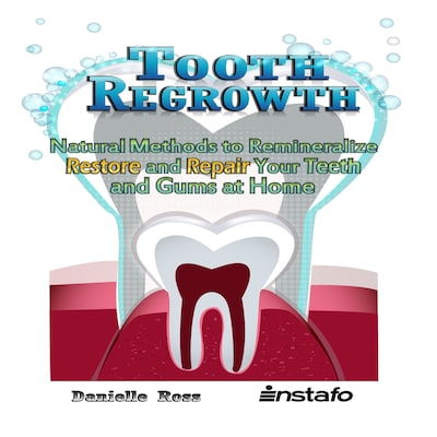 Tooth Regrowth – omslag til lydbogen af Instafo, Danielle Ross