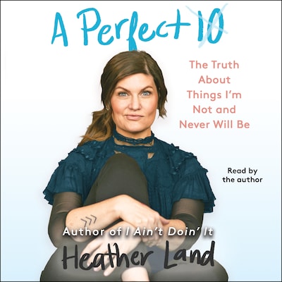 A Perfect 10 – omslag til lydbogen af Heather Land
