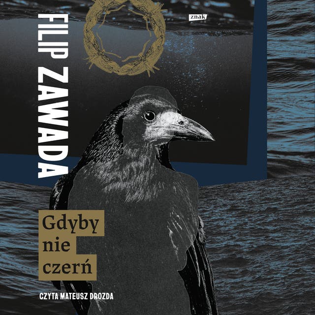 Gdyby nie czerń – okładka audiobooka, autor Filip Zawada