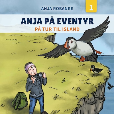 Anja på eventyr #1: På tur til Island – omslag til lydbogen af Anja Robanke