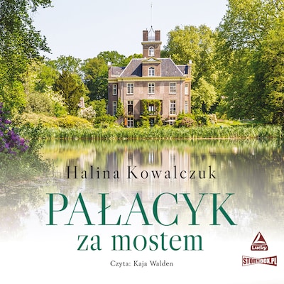 Pałacyk za mostem – okładka audiobooka, autor Halina Kowalczuk