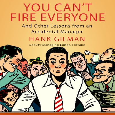 You Can't Fire Everyone – omslag til lydbogen af Hank Gilman