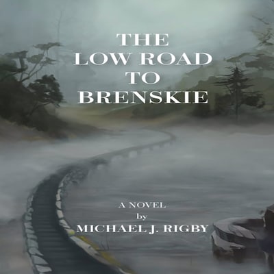 The Low Road to Brenskie – omslag til lydbogen af Michael J. Rigby