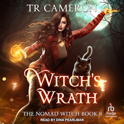 Witch’s Wrath – omslag til lydbogen af TR Cameron, Martha Carr, Michael Anderle