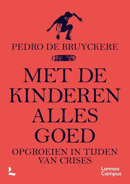 Met de kinderen alles goed: Opgroeien in tijden van crises – omslag van het luisterboek van Pedro De Bruyckere