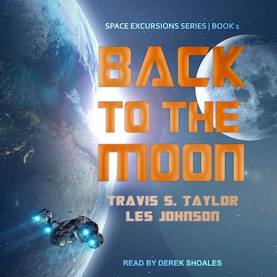 Back to the Moon – omslag til lydbogen af Travis S. Taylor, Les Johnson