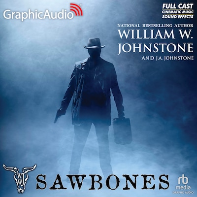 Sawbones [Dramatized Adaptation] – omslag til lydbogen af William W. Johnstone