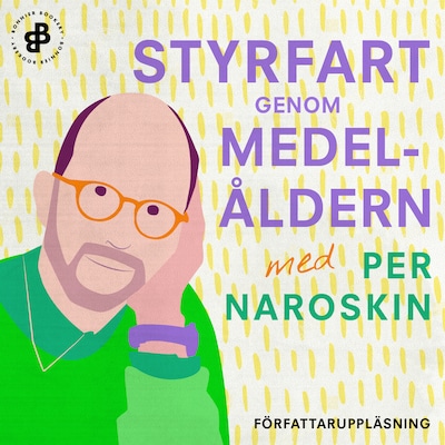 Styrfart genom medelåldern