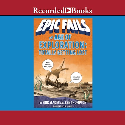 The Age of Exploration – omslag til lydbogen af Ben Thompson, Erik Slader