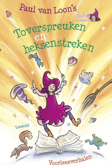 Toverspreuken en heksenstreken: voorleesverhalen
