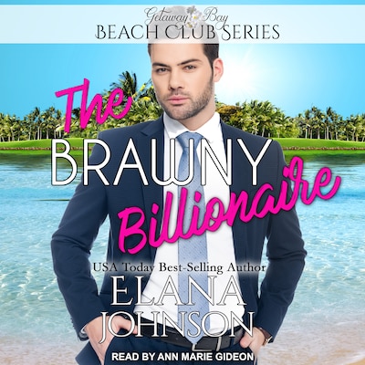 The Brawny Billionaire – omslag til lydbogen af Elana Johnson