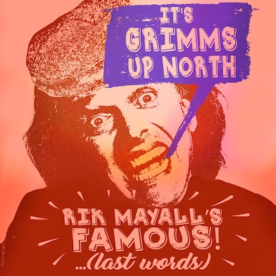 Rik Mayall's Famous! ...(Last Words)