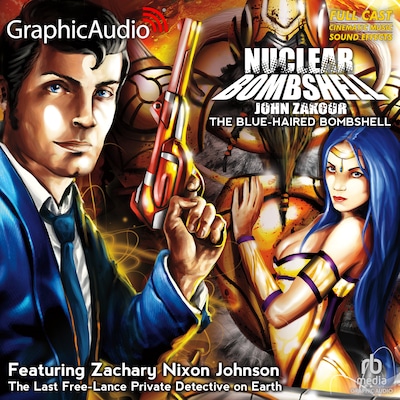 The Blue-Haired Bombshell [Dramatized Adaptation] – omslag til lydbogen af John Zakour