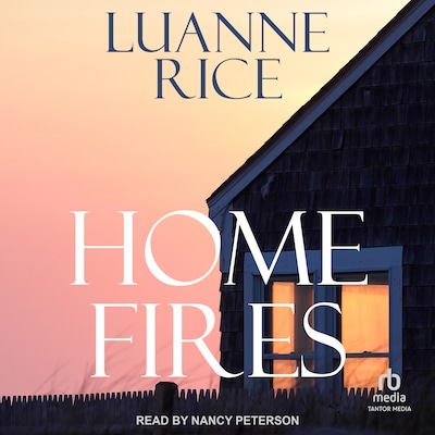 Home Fires – omslag til lydbogen af Luanne Rice