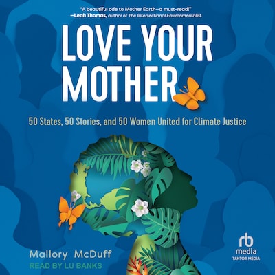 Love Your Mother – omslag til lydbogen af Mallory McDuff