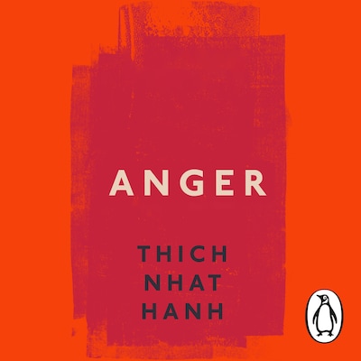 Anger – omslag til lydbogen af Thich Nhat Hanh