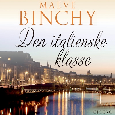 Den italienske klasse – omslag til lydbogen af Maeve Binchy