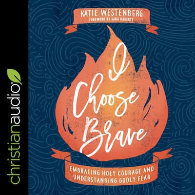 I Choose Brave – omslag til lydbogen af Katie Westenberg