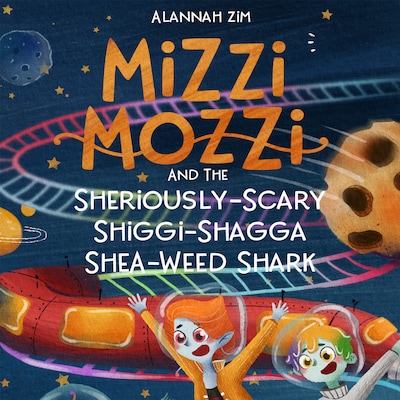 Mizzi Mozzi And The Sheriously-Scary Shiggi-Shagga She-Weed Shark