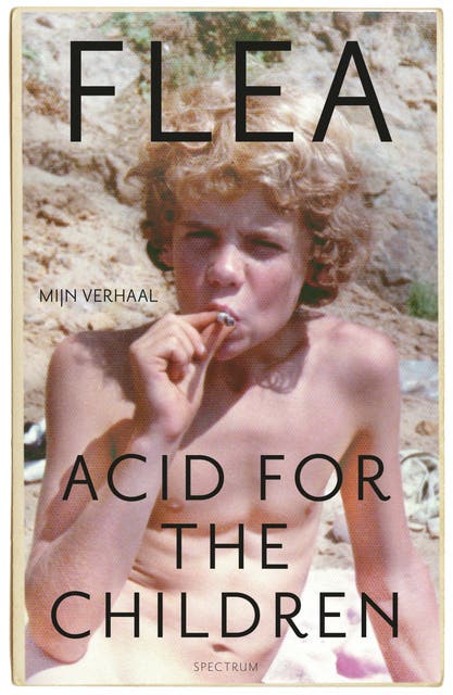 Acid for the Children: Mijn verhaal – omslag van het luisterboek van Flea