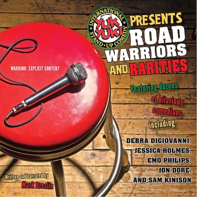 Yuk Yuk's Presents Road Warriors And Rarities