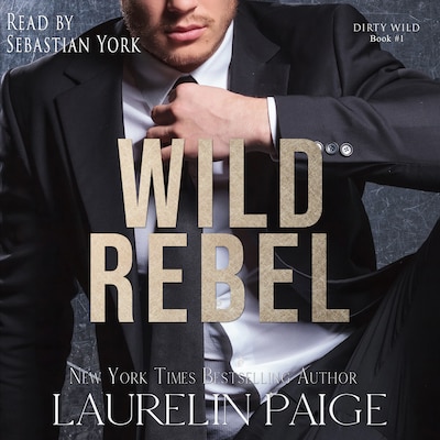 Wild Rebel – omslag til lydbogen af Laurelin Paige