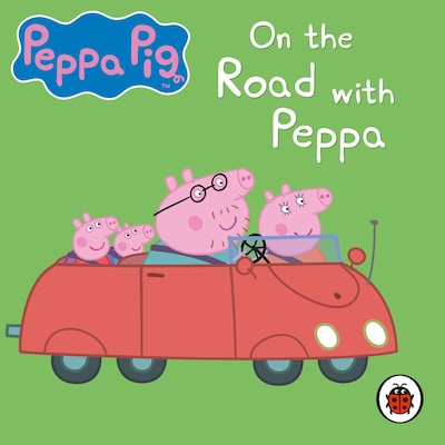 Peppa Pig: On the Road with Peppa – omslag til lydbogen af Ladybird