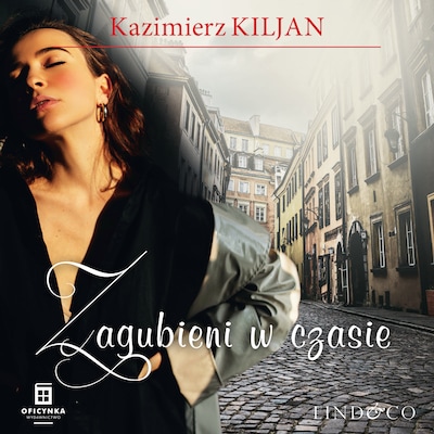 Zagubieni w czasie – okładka audiobooka, autor Kazimierz Kiljan