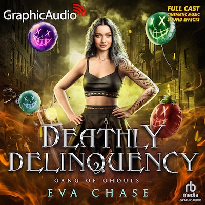 Deathly Delinquency [Dramatized Adaptation] – omslag til lydbogen af Eva Chase