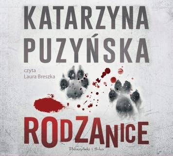 Rodzanice – okładka audiobooka, autor Katarzyna Puzyńska