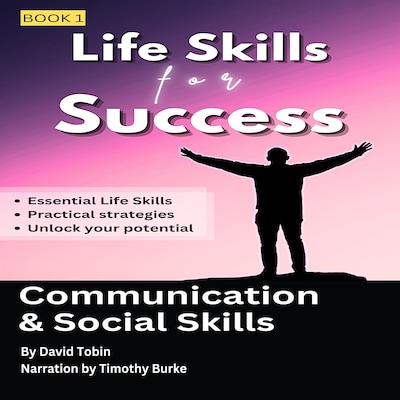 Life Skills for Success: Communication & Social Skills – omslag til lydbogen af David Tobin