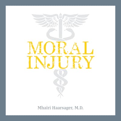 Moral Injury – omslag til lydbogen af M.D. Haarsager