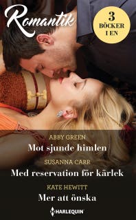 Mot sjunde himlen / Med reservation för kärlek / Mer att önska