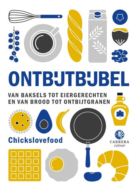 Ontbijtbijbel: Van baksels tot eiergerechten en van brood tot ontbijtgranen – omslag van het luisterboek van Chickslovefood