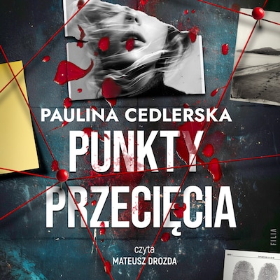 Punkty przecięcia – okładka audiobooka, autor Paulina Cedlerska